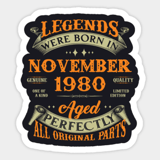 43rd Birthday Gift Legends Born In November 1980 43 Years Old Sticker